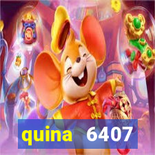 quina 6407 resultado de hoje